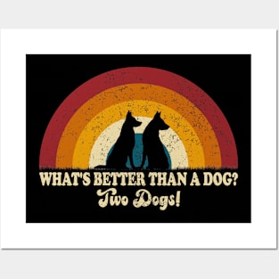 Retro Vintage What's better than a dog Two dogs! Posters and Art